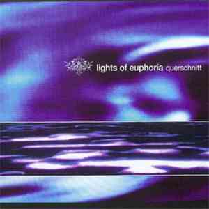 Lights Of Euphoria - Querschnitt