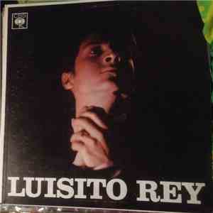 Luisito Rey - Luisito Rey
