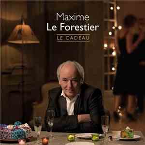 Maxime Le Forestier - Le Cadeau