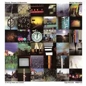 Michel Banabila - Streets, Dreams & Memories