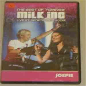 Milk Inc - The Best Of 'Forever' - Live At Sportpaleis 2008
