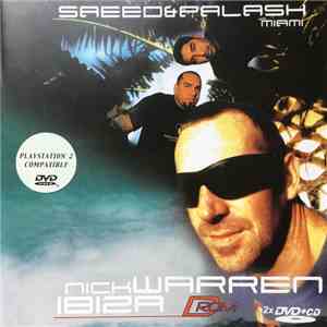 Nick Warren / Saeed & Palash - Nick Warren Ibiza - Saeed & Palash Miami