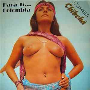 Orquesta La Combinación, Chibcha De Colombia - Para Ti... Colombia