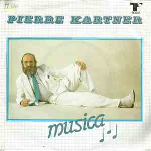 Pierre Kartner - Musica
