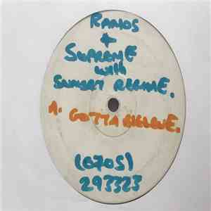 Ramos + Supreme + Sunset Regime - Got To Believe / Sunshine