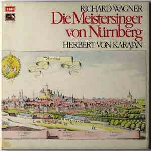 Richard Wagner, Herbert Von Karajan - Die Meistersinger Von Nürnberg