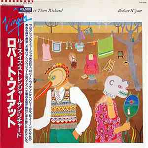 Robert Wyatt - Ruth Is Stranger Than Richard