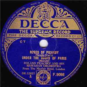 Roland Peachey And His Hawaiian Orchestra - Roses Of Picardy