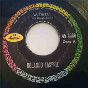 Rolando Laserie - La Tinta / La Pata Pela