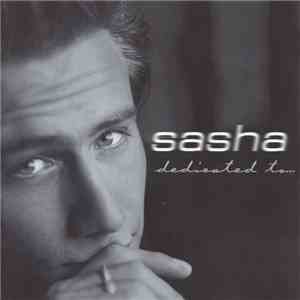 Sasha  - Dedicated To...