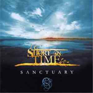 Short On Time - Sanctuary