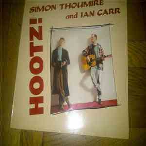 Simon Thoumire and Ian Carr - Hootz !