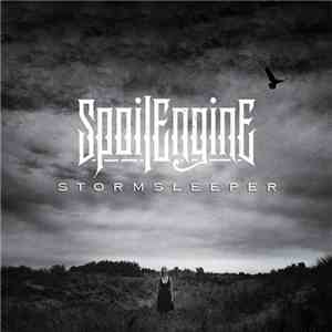 Spoil Engine - Stormsleeper