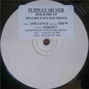 Subway Silver - Hold Me Up (Maurice Fulton Mixes)