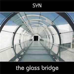 Syn - The Glass Bridge