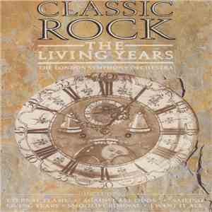 The London Symphony Orchestra - Classic Rock - The Living Years