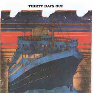 Thirty Days Out - Thirty Days Out