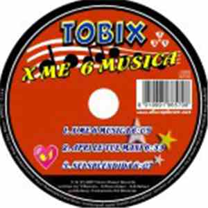 Tobix - X Me 6 Musica