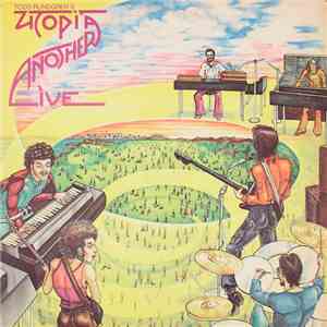 Todd Rundgren's Utopia - Another Live