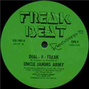 Uncle Jamms Army - Dial-A-Freak