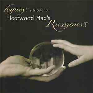 Various - Legacy: A Tribute To Fleetwood Mac's Rumours