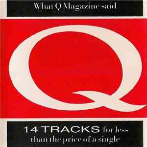 Various - What Q Magazine Said