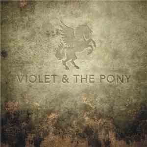 Violet & The Pony - EP-III