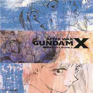 Yasuo Higuchi - 機動新世紀ガンダム X SIDE.1 (After War Gundam X SIDE.1)