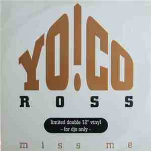 Yo!Co Ross - Miss Me