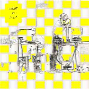 Anthill, TR21 - Anthill vs TR21