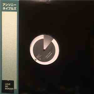 Anthony Naples - Love No Border
