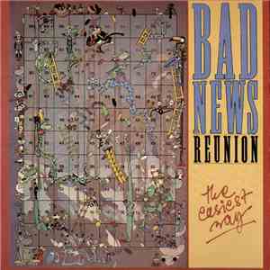 Bad News Reunion - The Easiest Way