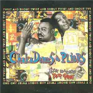 Chaka Demus & Pliers With Jack Radics & Taxi Gang - Twist And Shout