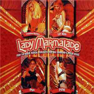Christina Aguilera, Lil' Kim, Mya & P!NK - Lady Marmalade