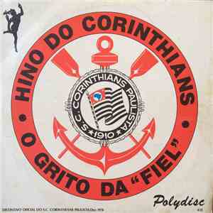 Coral Os Gaviões Da Fiel - Hino Do Corinthians / O Grito Da Fiel