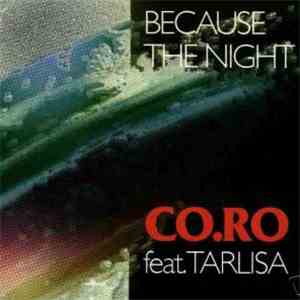 CO.RO Feat Taleesa - Because The Night