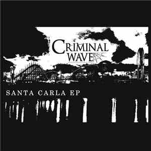 Criminal Wave - Santa Carla EP