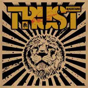 DJ Kentaro - Trust