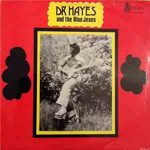 Dr. Hayes & The Blue Jeans - Dr Hayes And The Blue Jeans