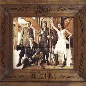 Empty Pockets  - The Ten Cent Tour