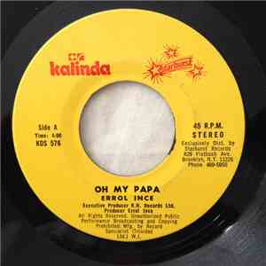 Errol Ince - Oh My Papa / Liza