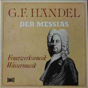 Georg Friedrich Händel - Feuerwerksmusik Wassermusik
