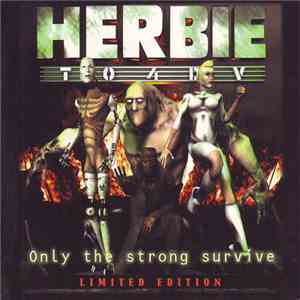 Herbie - To4dv / Only The Strong Survive