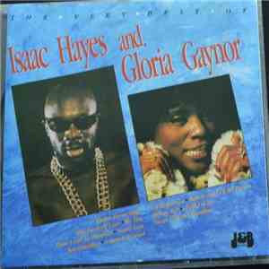 Isaac Hayes, Gloria Gaynor - The Very Best Of Isaac Hayes And Gloria Gaynor