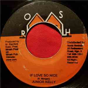 Junior Kelly - If Love So Nice