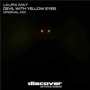 Laura May - Devil With Yellow Eyes