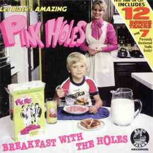 Les Black's Amazing Pink Holes - Breakfast With The Holes