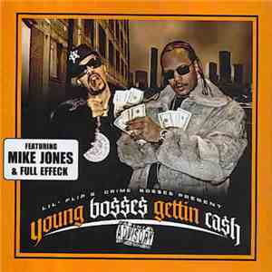 Lil' Flip & Crime Bo$$ - Young Bo$$e$ Getting Ca$h