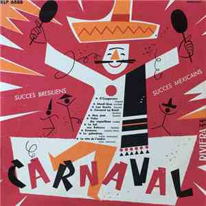 Los Maracaïbos Et Leur Orchestre Brésilien, Eddie Barclay Et Son Grand Orchestre - Carnaval Au Mexique