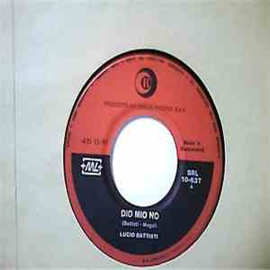 Lucio Battisti - Dio Mio No